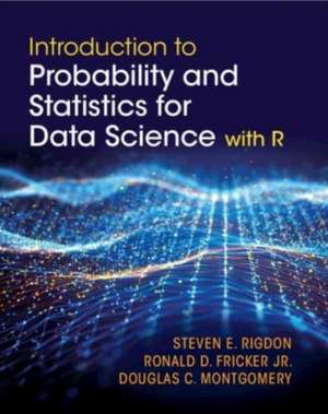 Introduction to Probability and Statistics for Data Science de Steven E. Rigdon