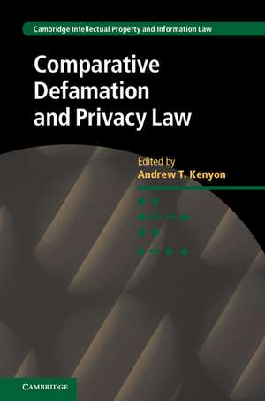 Comparative Defamation and Privacy Law de Andrew T. Kenyon