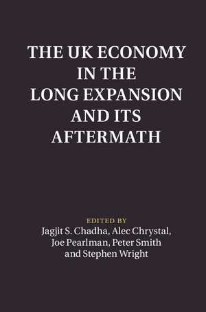 The UK Economy in the Long Expansion and its Aftermath de Jagjit S. Chadha