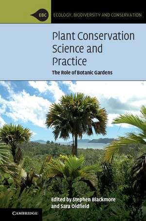 Plant Conservation Science and Practice de Stephen Blackmore