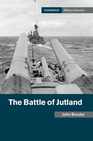 The Battle of Jutland de John Brooks