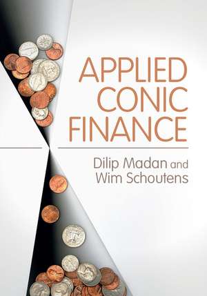 Applied Conic Finance de Dilip Madan