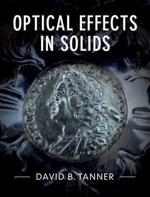 Optical Effects in Solids de David B Tanner
