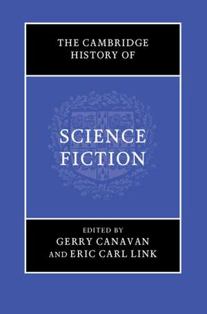 The Cambridge History of Science Fiction de Gerry Canavan