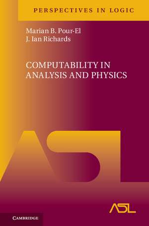 Computability in Analysis and Physics de Marian B. Pour-El