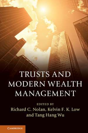 Trusts and Modern Wealth Management de Richard C. Nolan