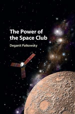 The Power of the Space Club de Deganit Paikowsky