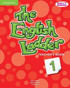 The English Ladder Level 1 Teacher's Book de Susan House