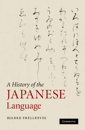 A History of the Japanese Language de Bjarke Frellesvig