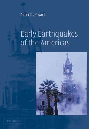 Early Earthquakes of the Americas de Robert L. Kovach