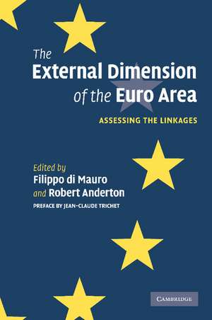 The External Dimension of the Euro Area: Assessing the Linkages de Filippo Di Mauro