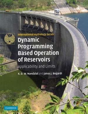 Dynamic Programming Based Operation of Reservoirs: Applicability and Limits de K. D. W. Nandalal