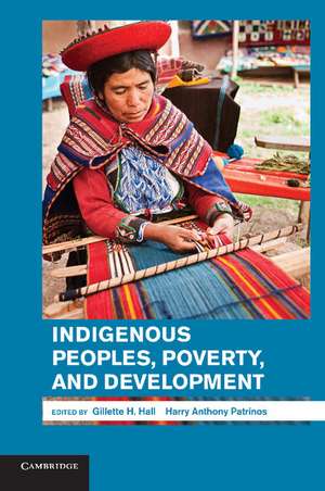 Indigenous Peoples, Poverty, and Development de Gillette H. Hall