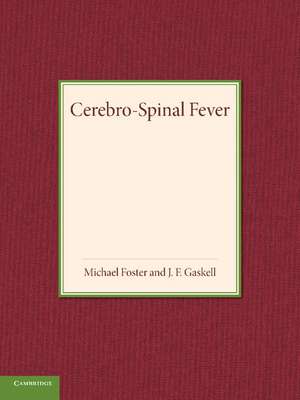 Cerebro-Spinal Fever de Michael Foster