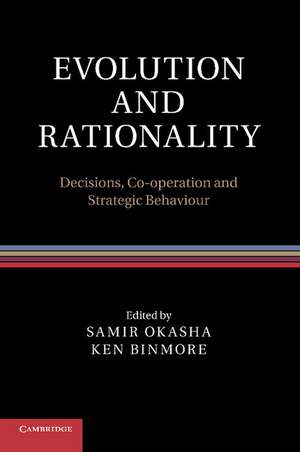 Evolution and Rationality: Decisions, Co-operation and Strategic Behaviour de Samir Okasha