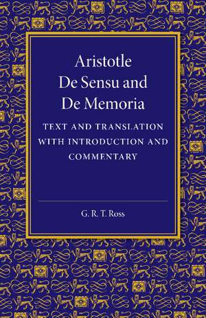 De sensu and De memoria: Text and Translation with Introduction and Commentary de Aristotle