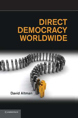 Direct Democracy Worldwide de David Altman