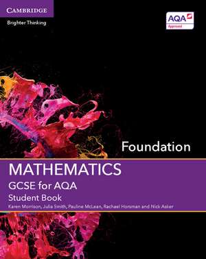 GCSE Mathematics for AQA Foundation Student Book de Karen Morrison