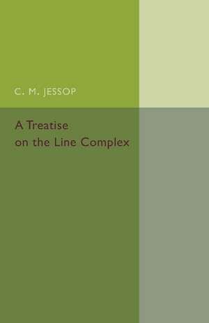 A Treatise on the Line Complex de C. M. Jessop