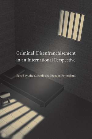 Criminal Disenfranchisement in an International Perspective de Alec C. Ewald