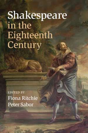 Shakespeare in the Eighteenth Century de Fiona Ritchie