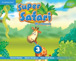 Super Safari American English Level 3 Workbook de Herbert Puchta