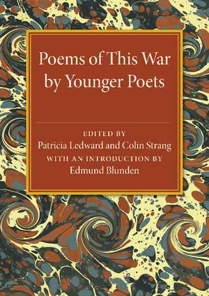 Poems of this War by Younger Poets de Patricia Ledward