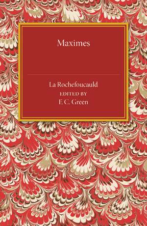 Maximes de Francois de la Rochefoucauld