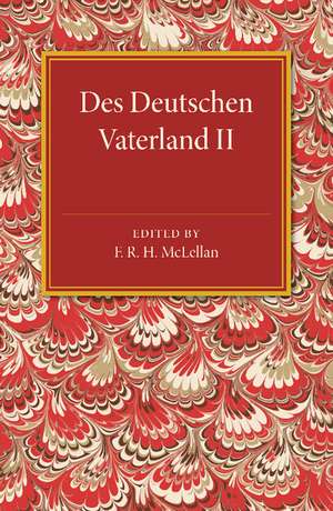 Des Deutschen Vaterland: Volume 2 de Georg Kamitsch