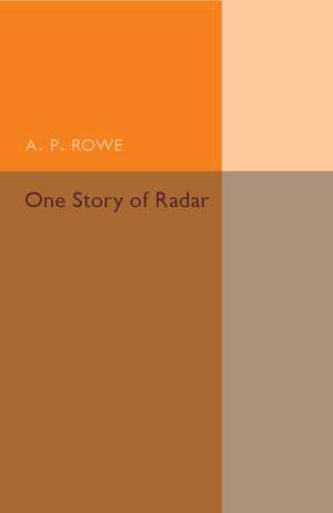 One Story of Radar de A. P. Rowe