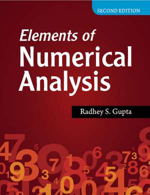 Elements of Numerical Analysis de Radhey S. Gupta