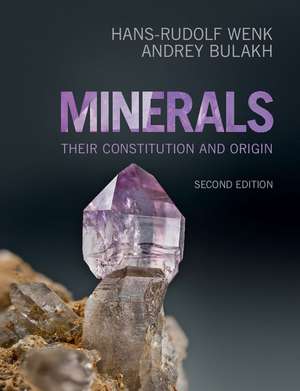 Minerals: Their Constitution and Origin de Hans-Rudolf Wenk