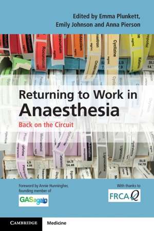 Returning to Work in Anaesthesia: Back on the Circuit de Emma Plunkett