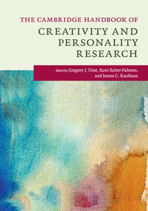 The Cambridge Handbook of Creativity and Personality Research de Gregory J. Feist