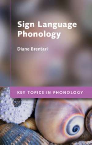 Sign Language Phonology de Diane Brentari