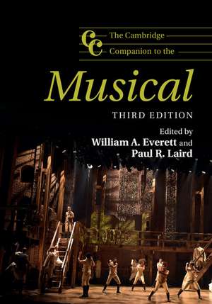 The Cambridge Companion to the Musical de William A. Everett