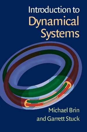 Introduction to Dynamical Systems de Michael Brin