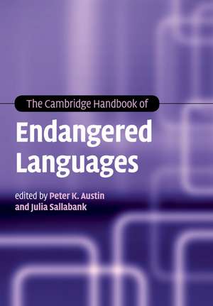 The Cambridge Handbook of Endangered Languages de Peter K. Austin