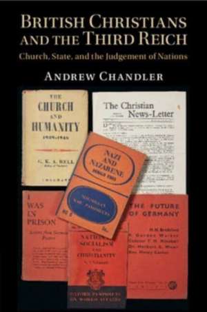 British Christians and the Third Reich de Andrew Chandler