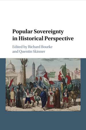 Popular Sovereignty in Historical Perspective de Richard Bourke