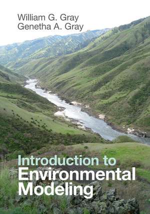 Introduction to Environmental Modeling de William G. Gray