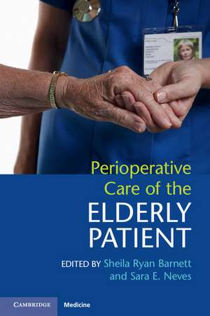 Perioperative Care of the Elderly Patient de Sheila Ryan Barnett