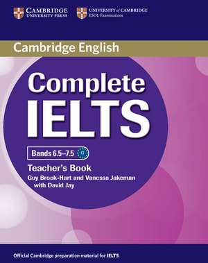 Complete IELTS Bands 6.5–7.5 Teacher's Book de Guy Brook-Hart