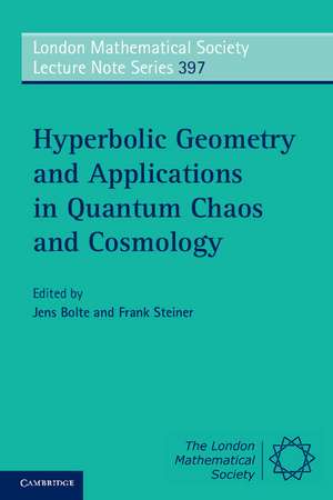 Hyperbolic Geometry and Applications in Quantum Chaos and Cosmology de Jens Bolte