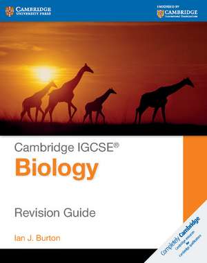 Cambridge IGCSE® Biology Revision Guide de Ian J. Burton