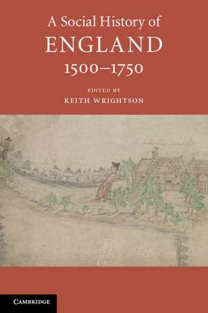 A Social History of England, 1500–1750 de Keith Wrightson