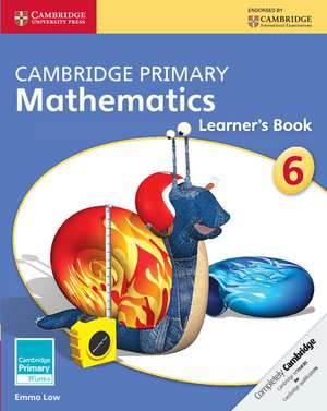 Cambridge Primary Mathematics Stage 6 Learner's Book 6 de Emma Low