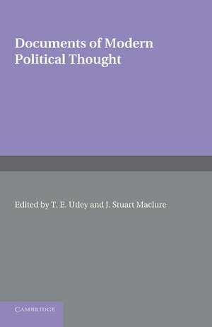 Documents of Modern Political Thought de T. E. Utley