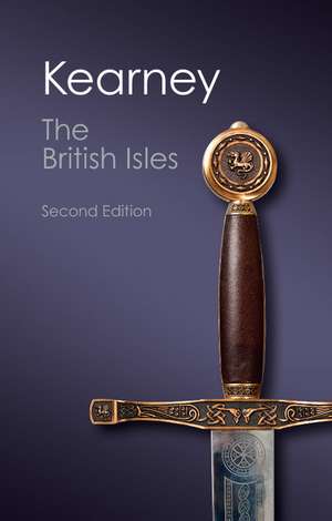 The British Isles: A History of Four Nations de Hugh Kearney