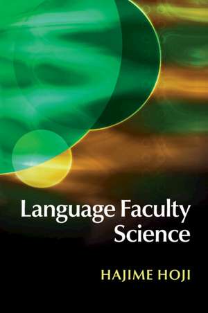 Language Faculty Science de Hajime Hoji